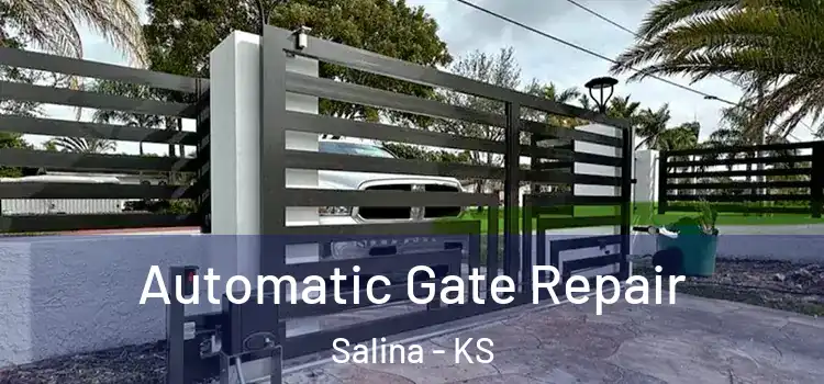 Automatic Gate Repair Salina - KS