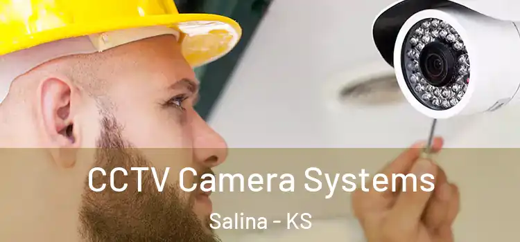 CCTV Camera Systems Salina - KS