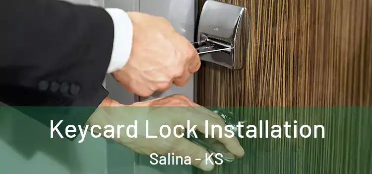 Keycard Lock Installation Salina - KS