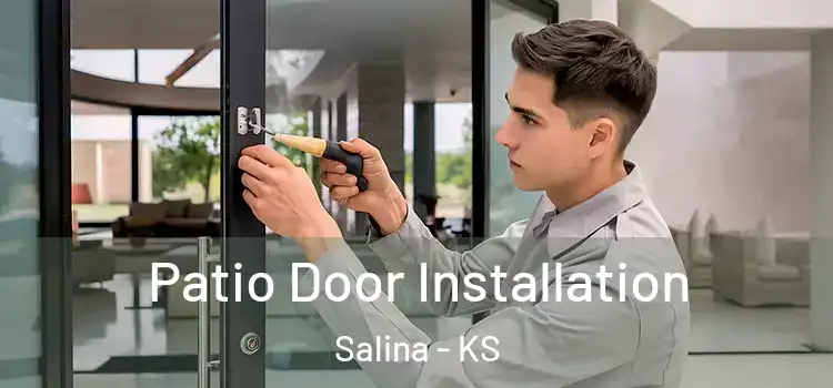 Patio Door Installation Salina - KS
