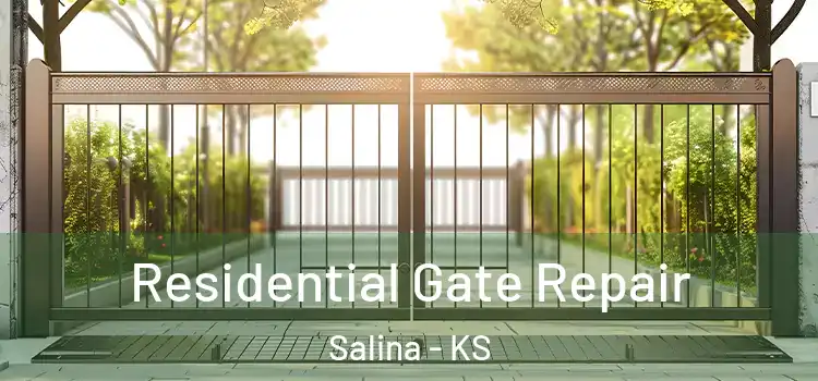 Residential Gate Repair Salina - KS